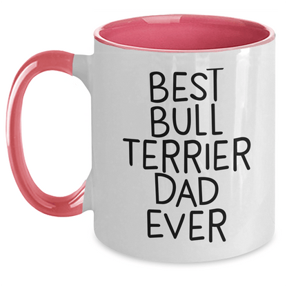 Funny Bull Terrier Dog Gifts from Best Dad Ever for Father's Day - Two Tone Coffee Mug, 11oz, Ceramic, Microwave & Dishwasher Safe - Victory Thru Vision 