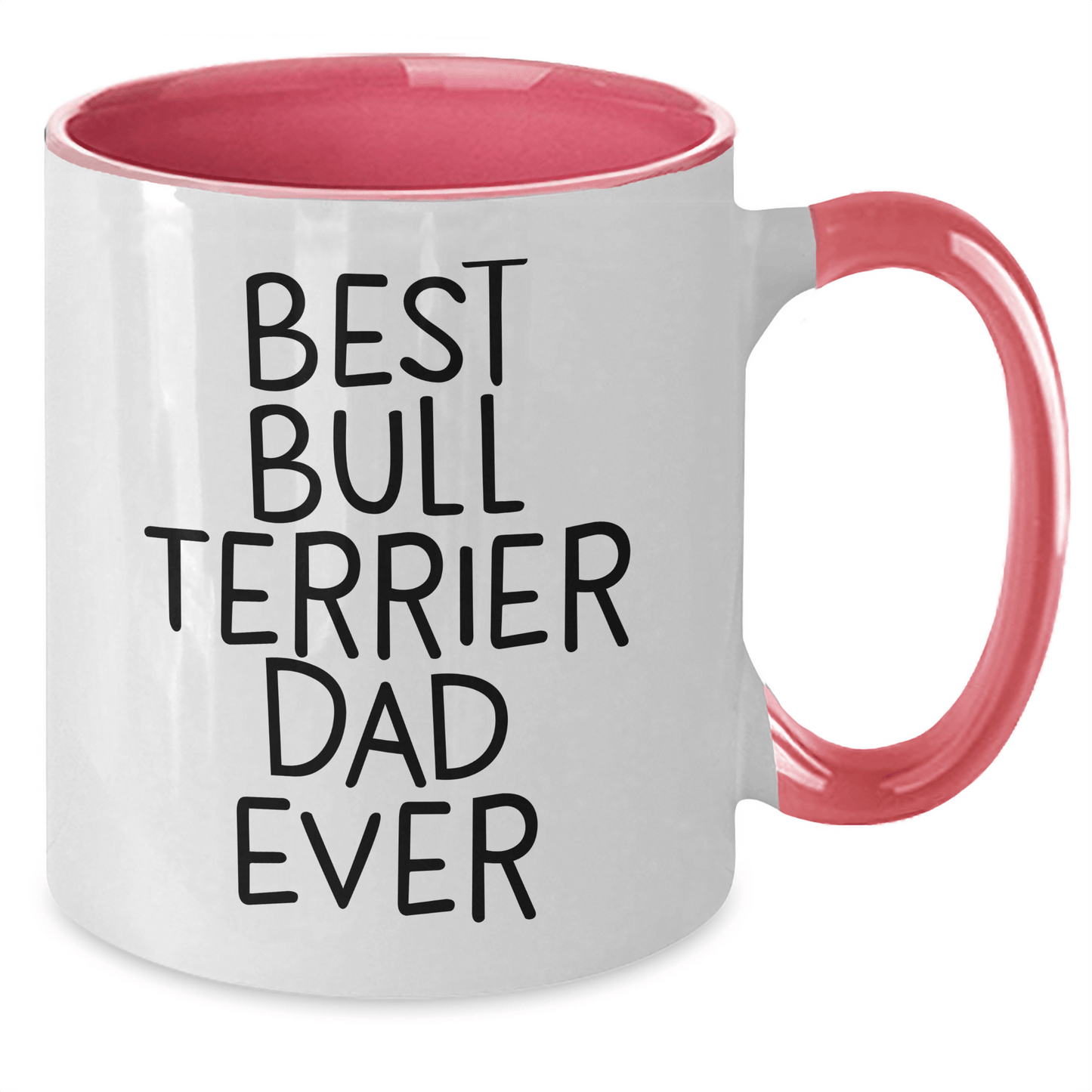 Funny Bull Terrier Dog Gifts from Best Dad Ever for Father's Day - Two Tone Coffee Mug, 11oz, Ceramic, Microwave & Dishwasher Safe - Victory Thru Vision 