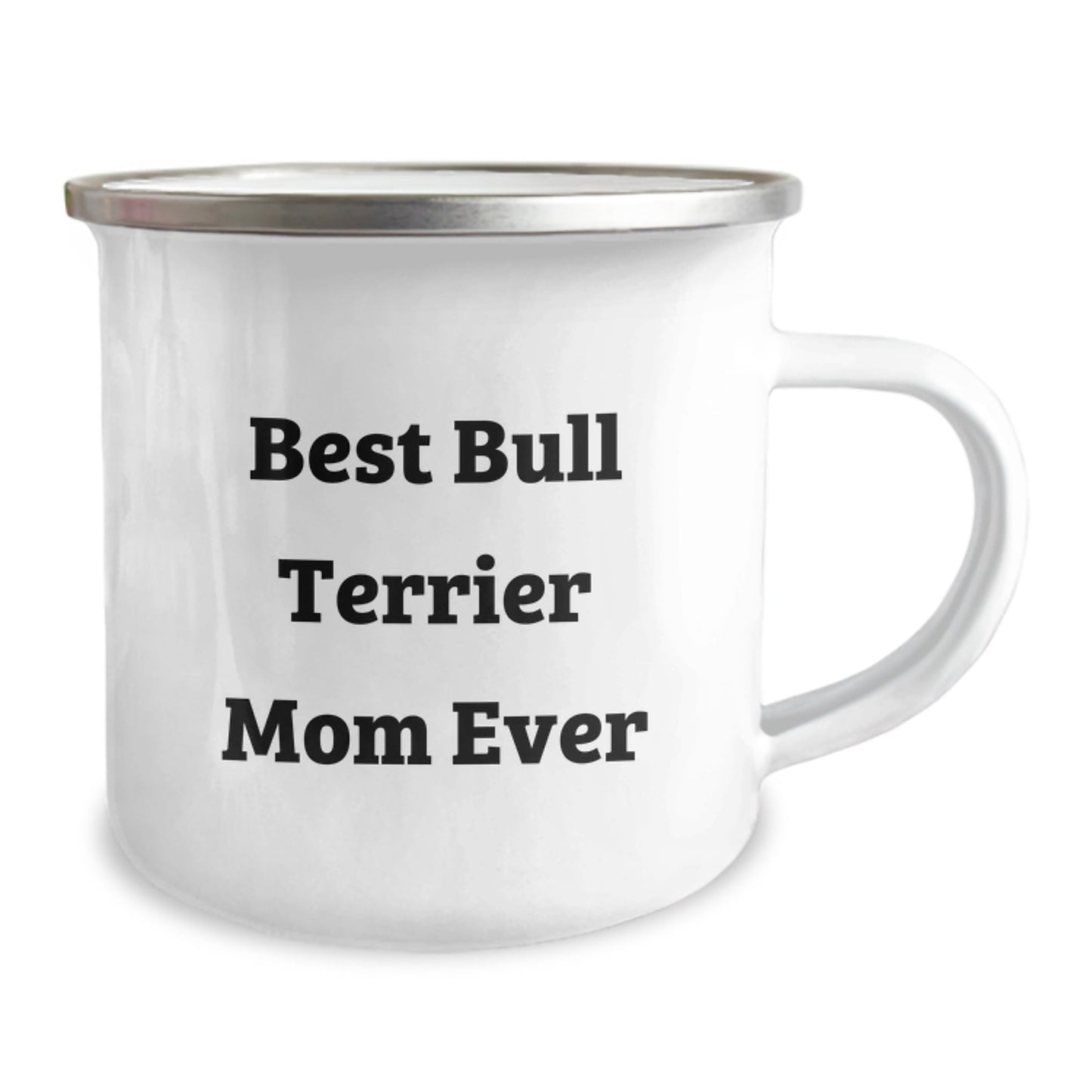 Funny Bull Terrier Dog Lover Gifts from Mom, Best Bull Terrier Mom Ever Quote, Camping Mug for Birthday, Gifts for Bull Terrier Dog Mom, Gifts from Friends, Gifts for Family - Victory Thru Vision