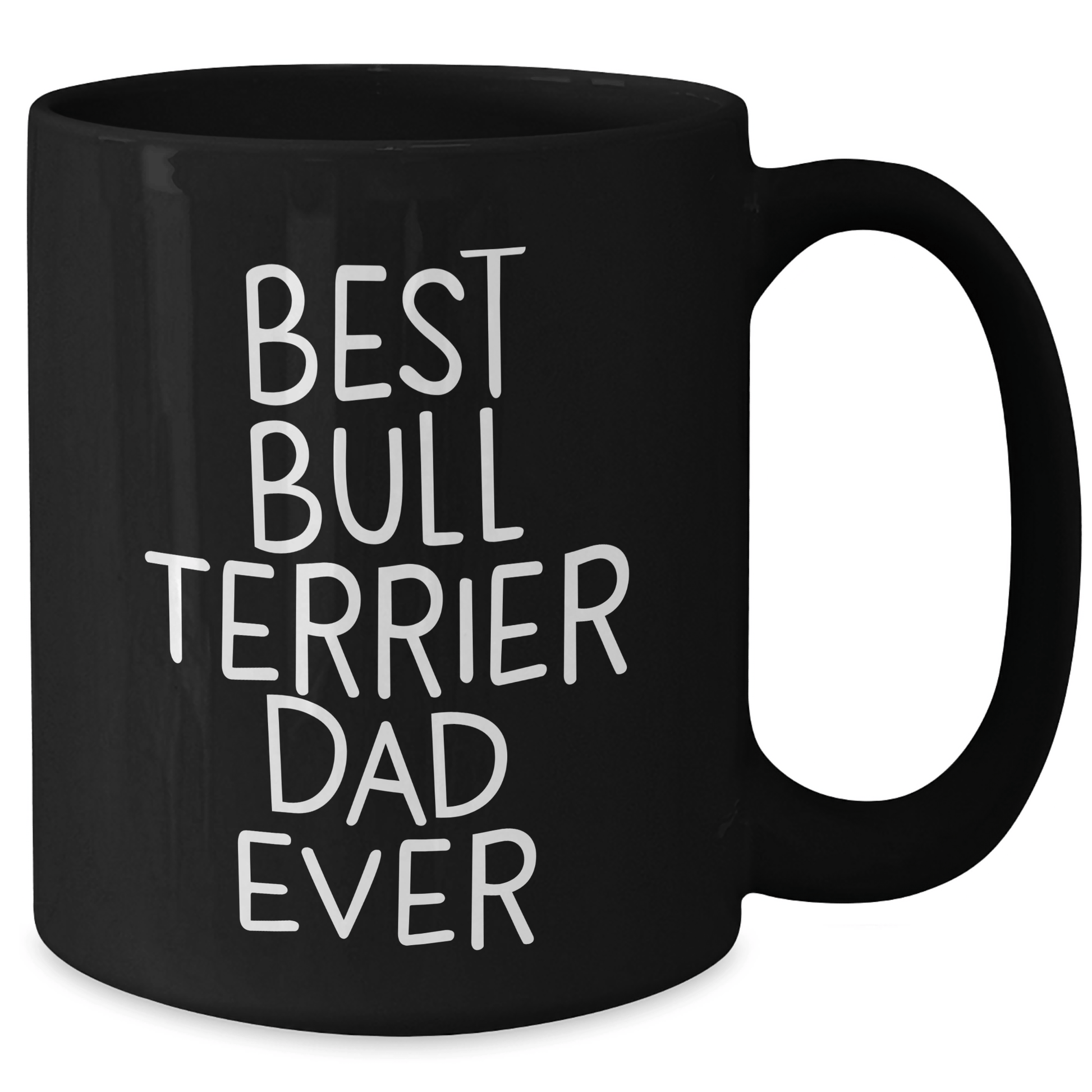 Funny Bull Terrier Dog Mugs for Best Dad Ever, Black Coffee Mug Gifts from Family, Unique Father's Day Unique Gifts for Men - Victory Thru Vision 