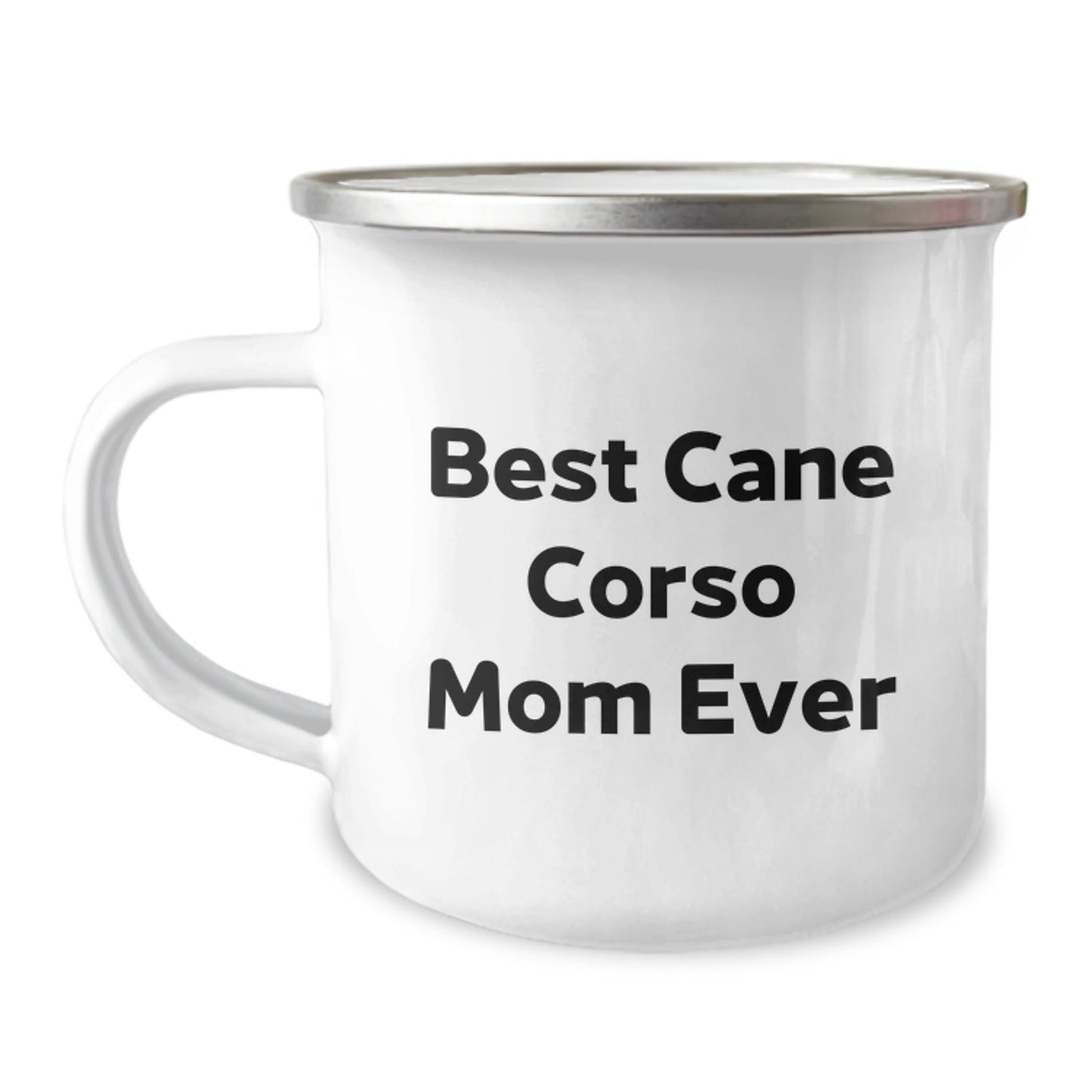 Funny Cane Corso Dog Gifts from Mom - Best Camping Mug for Cane Corso Dog Mom on Birthday, Best Cane Corso Mom Ever Quote, 12 oz Stainless Steel, Enamel Finish, Hand Wash Recommended - Victory Thru Vision