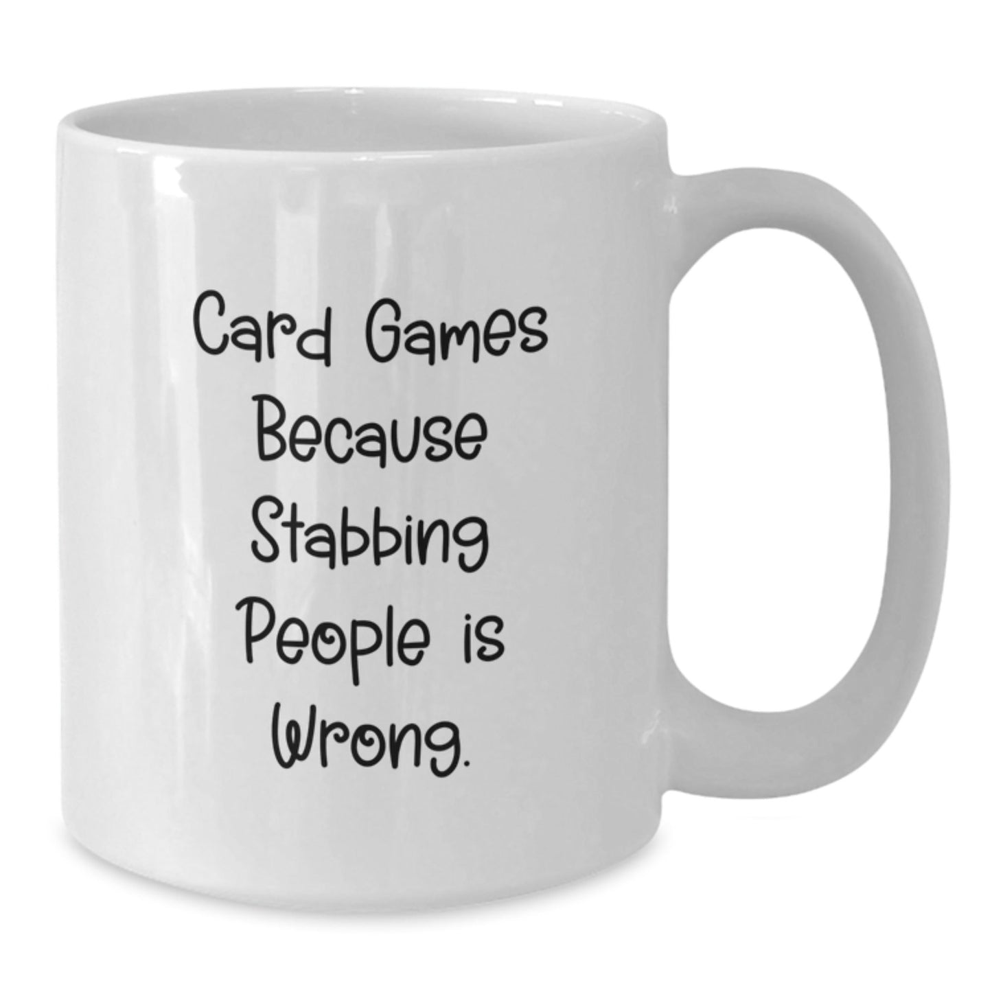 Funny Card Games Gifts for Men from Friends - White Coffee Mug, Card Games Because Stabbing People Is Wrong., Graduation Unique Gifts - Victory Thru Vision