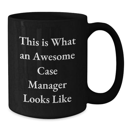 Funny Case Manager Gifts from Friends, 'This Is What An Awesome Case Manager Looks Like' Graduation Unique Gifts for Case Manager, Black Coffee Mug - Victory Thru Vision