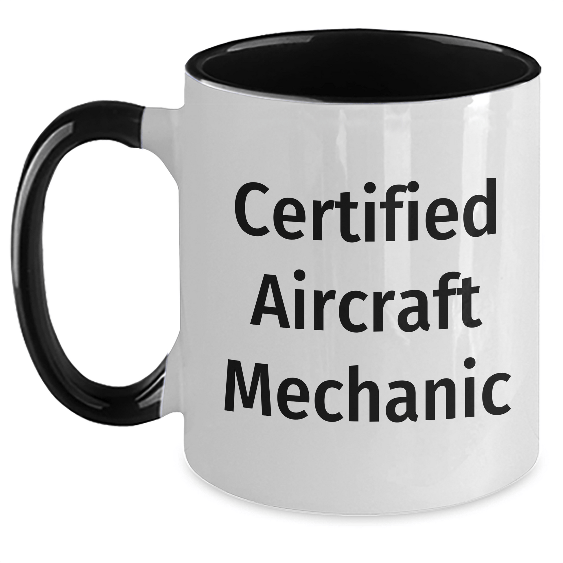 Funny Certified Aircraft Mechanic Gifts - Two Tone Coffee Mug for Father's Day from Friends - Victory Thru Vision 
