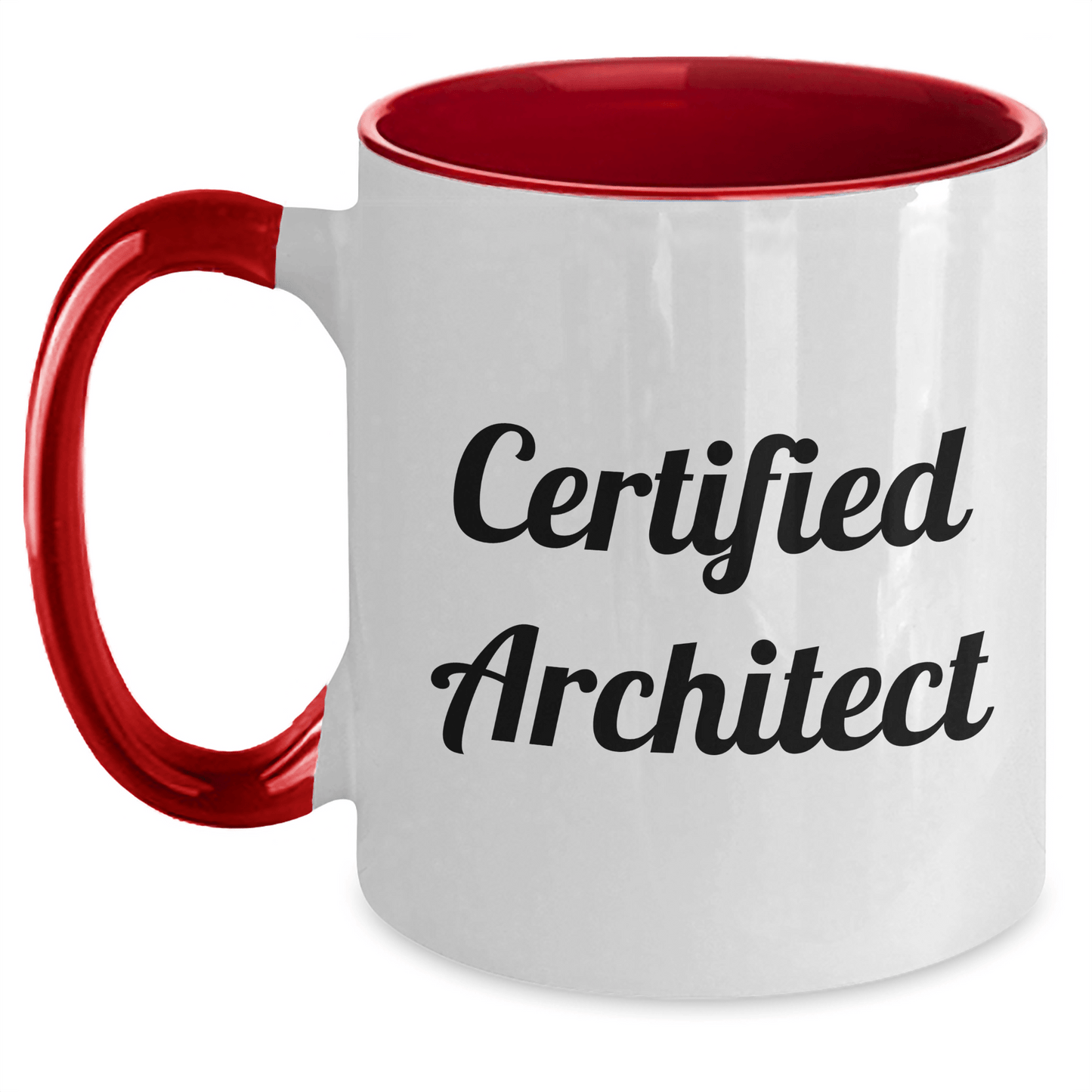 Funny Certified Architect Gifts - Two Tone Coffee Mug for Dad's Special Day, Gifts from Men to Friends, Unique Architect Mug for Father's Day - Victory Thru Vision 