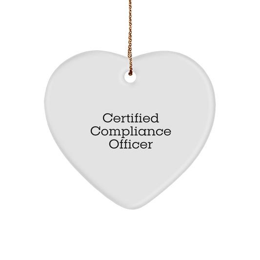 Funny Certified Compliance Officer Gifts for Christmas - Heart Ornament from Friends and Family - Victory Thru Vision 
