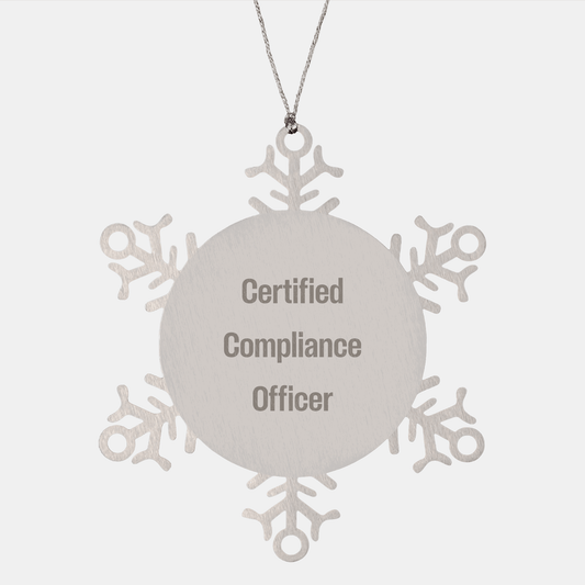 Funny Certified Compliance Officer Snowflake Ornament Gifts from Friends for Christmas Unique Present - Victory Thru Vision 