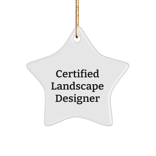 Funny Certified Landscape Designer Gifts from Friends for Christmas Unique Star Ornament - Victory Thru Vision 