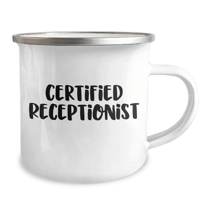 Funny Certified Receptionist Gifts for Men, Women, Coworkers and Family - 'Certified Receptionist' Quote on 12 oz Stainless Steel Camping Mug for Father's Day - Victory Thru Vision