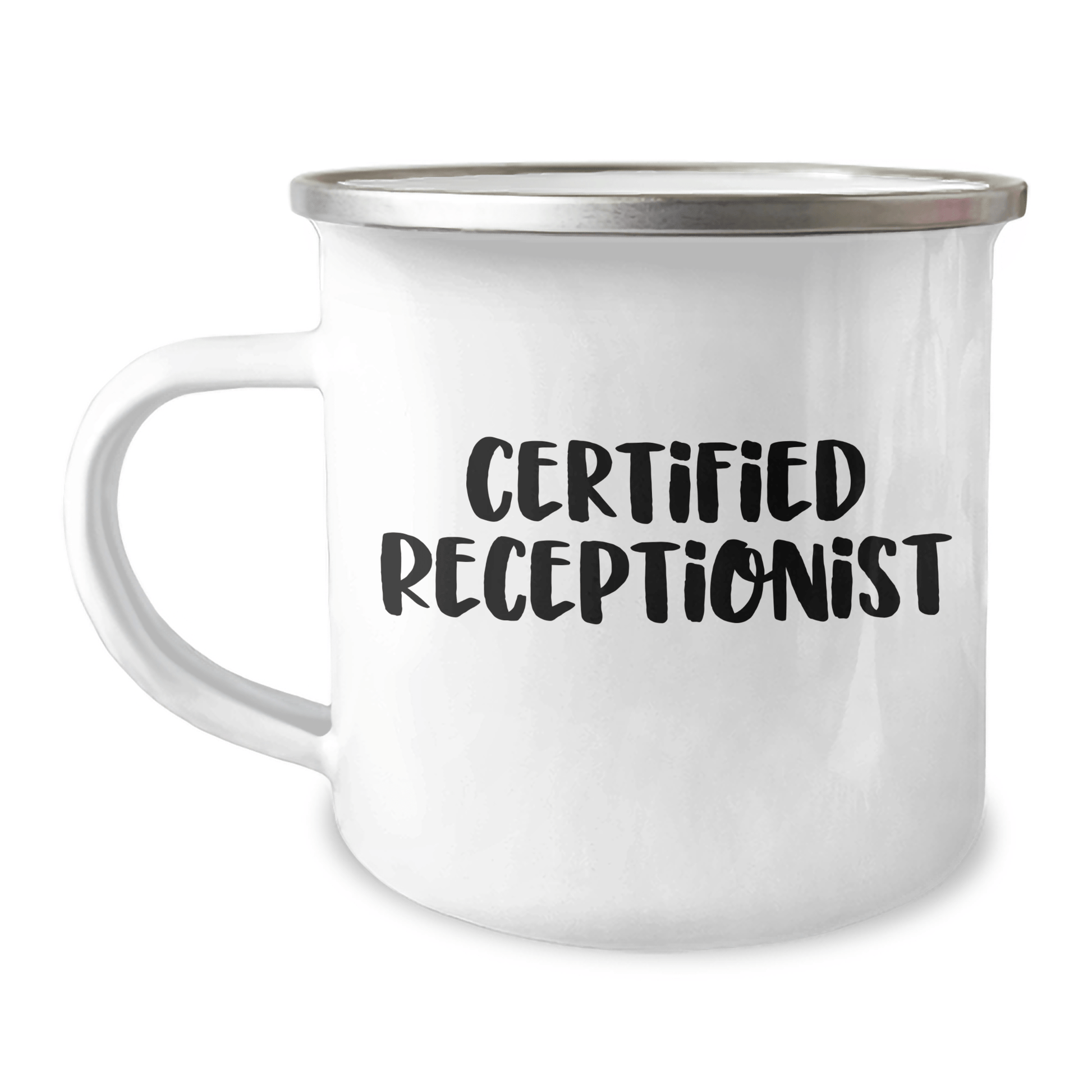 Funny Certified Receptionist Gifts for Men, Women, Coworkers and Family - 'Certified Receptionist' Quote on 12 oz Stainless Steel Camping Mug for Father's Day - Victory Thru Vision