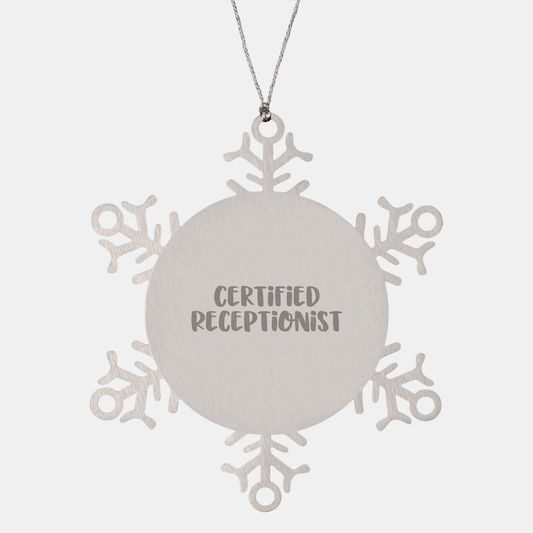 Funny Certified Receptionist Gifts from Friends for Men and Women Snowflake Ornament, Unique Christmas Memorable Presents - Victory Thru Vision