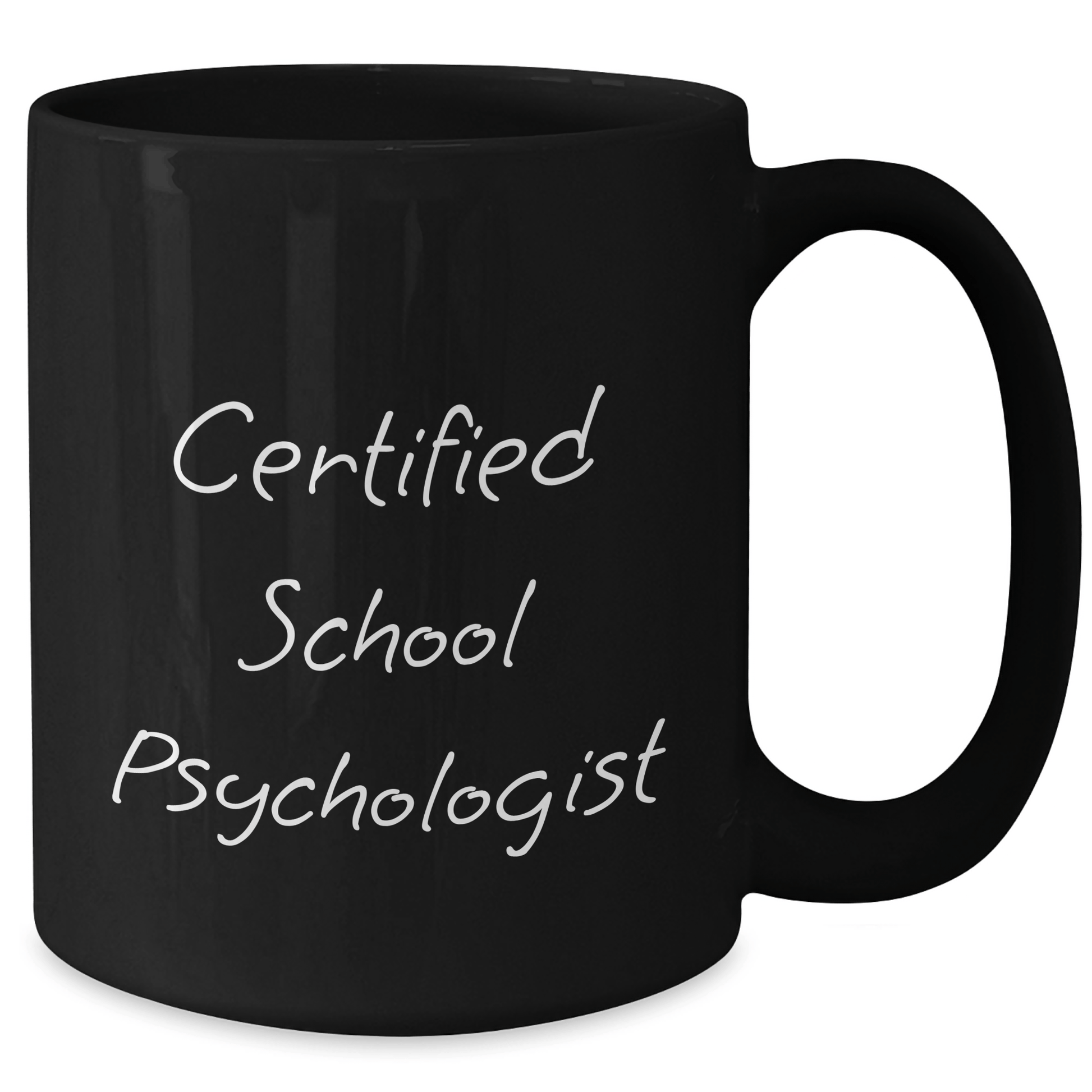 Funny Certified School Psychologist Black Coffee Mug Gifts from Family for School Psychologists on Father's Day - Victory Thru Vision