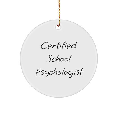 Funny Certified School Psychologist Gifts for School Psychologist Friends - Christmas Circle Ornament from Gifts for School Psychologists - Encouragement Quote - Victory Thru Vision 