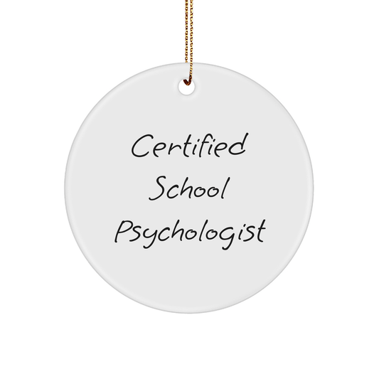 Funny Certified School Psychologist Gifts for School Psychologist Friends - Christmas Circle Ornament from Gifts for School Psychologists - Encouragement Quote - Victory Thru Vision 