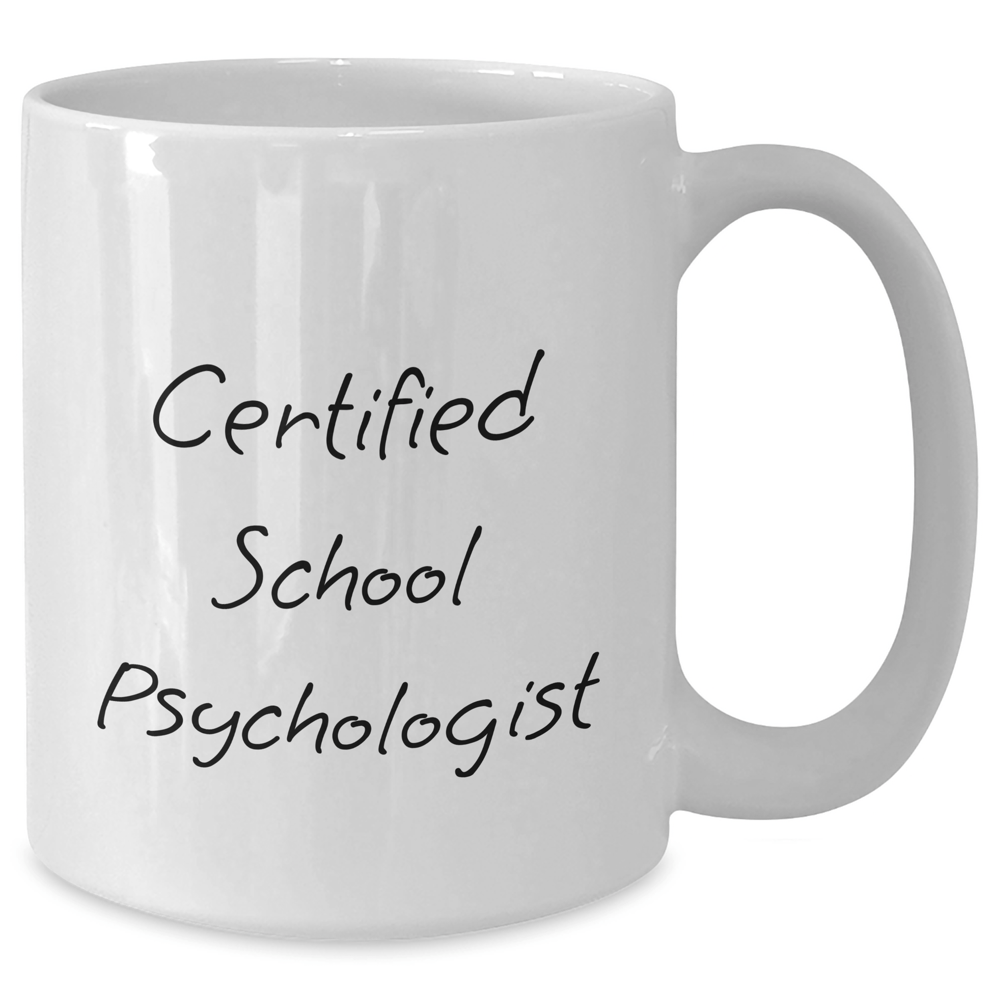 Funny Certified School Psychologist White Coffee Mugs for School Psychologist Gifts from Family, Gifts for School Psychologists, Unique School Psychologist Mugs for Father's Day - Victory Thru Vision