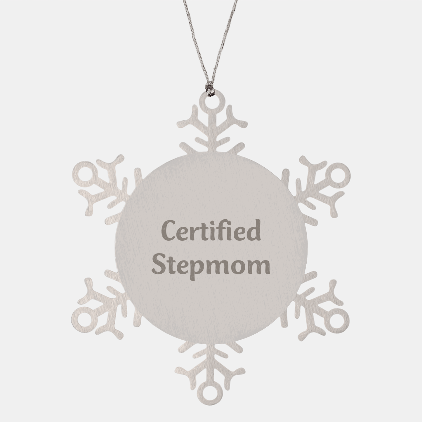 Funny Certified Stepmom Snowflake Ornament, Gifts from Family to Step Mom, Unique Christmas Unique Gift for Her, 'Certified Stepmom' Quote, Shatterproof Stainless Steel, 3.14 inch Diameter - Victory Thru Vision