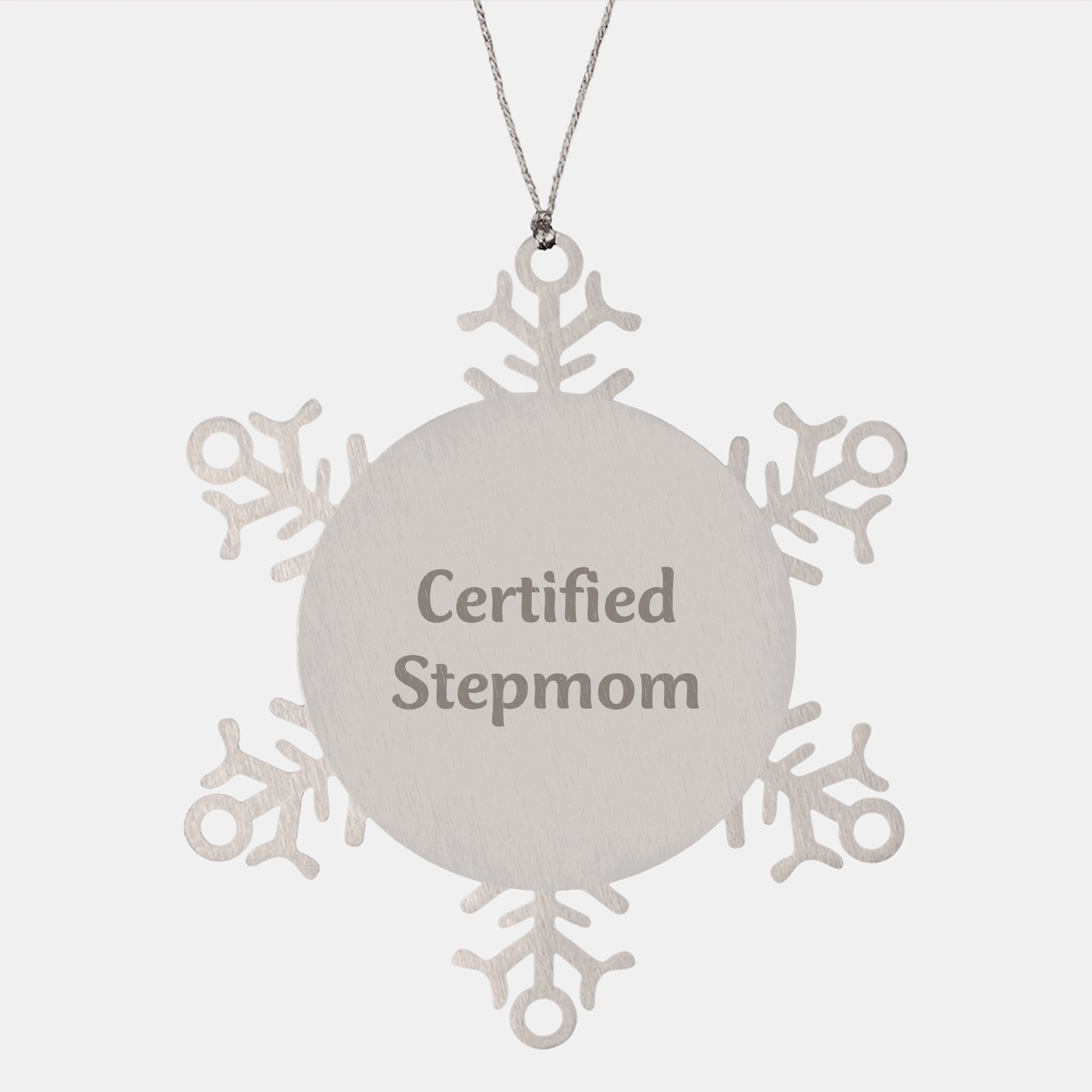 Funny Certified Stepmom Snowflake Ornament, Gifts from Family to Step Mom, Unique Christmas Unique Gift for Her, 'Certified Stepmom' Quote, Shatterproof Stainless Steel, 3.14 inch Diameter - Victory Thru Vision