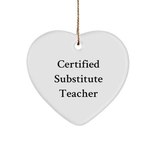Funny Certified Substitute Teacher Gifts from Men, Gifts for Substitute Teacher Heart Ornament, 'You're the Heart of Christmas' Quote, White Heart - Shaped Ornament, 2.75in - Victory Thru Vision
