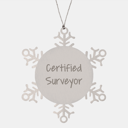 Funny Certified Surveyor Gifts, Snowflake Ornament for Surveyors, 3.14 inches Diameter, Christmas Unique Gifts from Friends and Family - Victory Thru Vision 