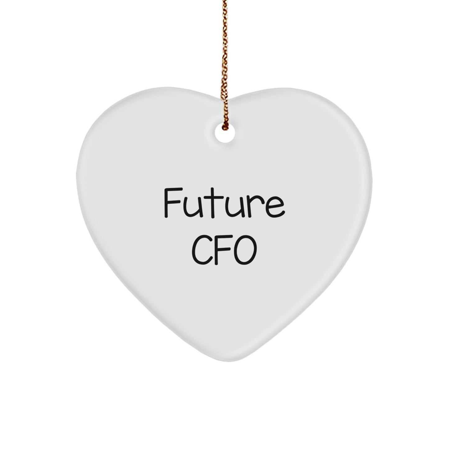 Funny CFO Gifts - Future CFO Heart Ornament, 'I'm Ready to Take Over the World' Quote, Christmas Memorable Presents for Men, Women, Coworkers, Family, Friends - Victory Thru Vision