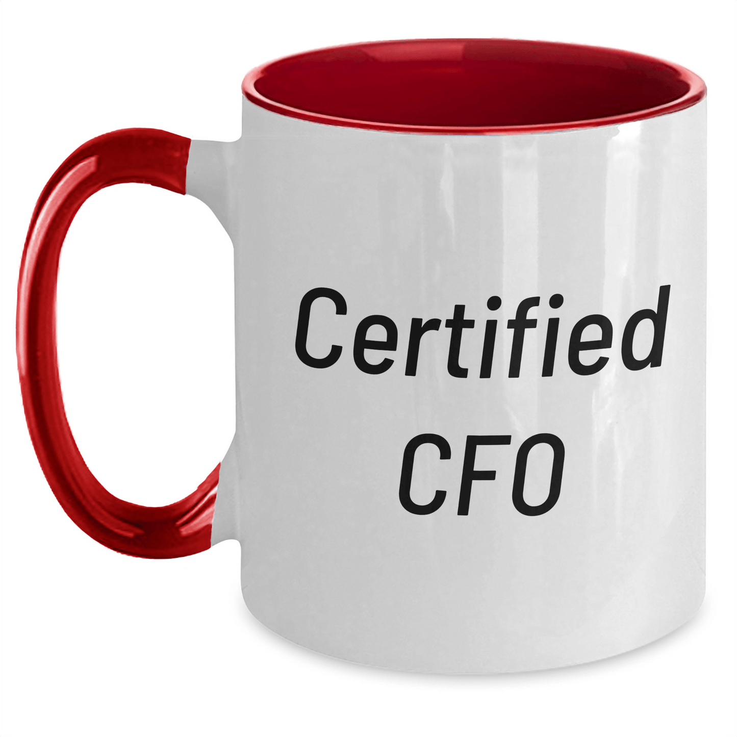 Funny CFO Quotes Two Tone Coffee Mugs Gifts from Men to Men for Father's Day, Unique and Thoughtful CFO Gifts - Victory Thru Vision