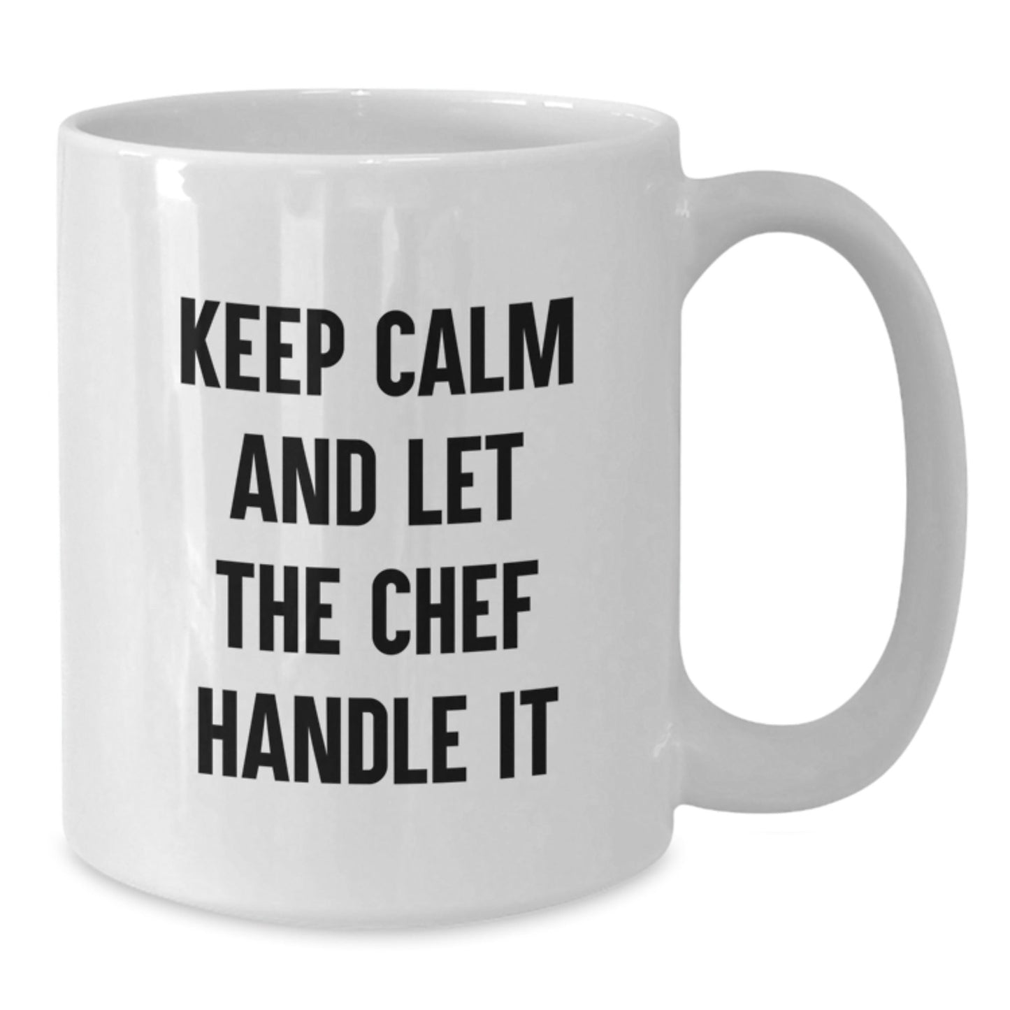 Funny Chef Gifts for Him - 'Keep Calm And Let The Chef Handle It' White Coffee Mug, 11oz or 15oz, Ceramic, Microwave and Dishwasher Safe, Gifts from Family to Chef Friends - Victory Thru Vision