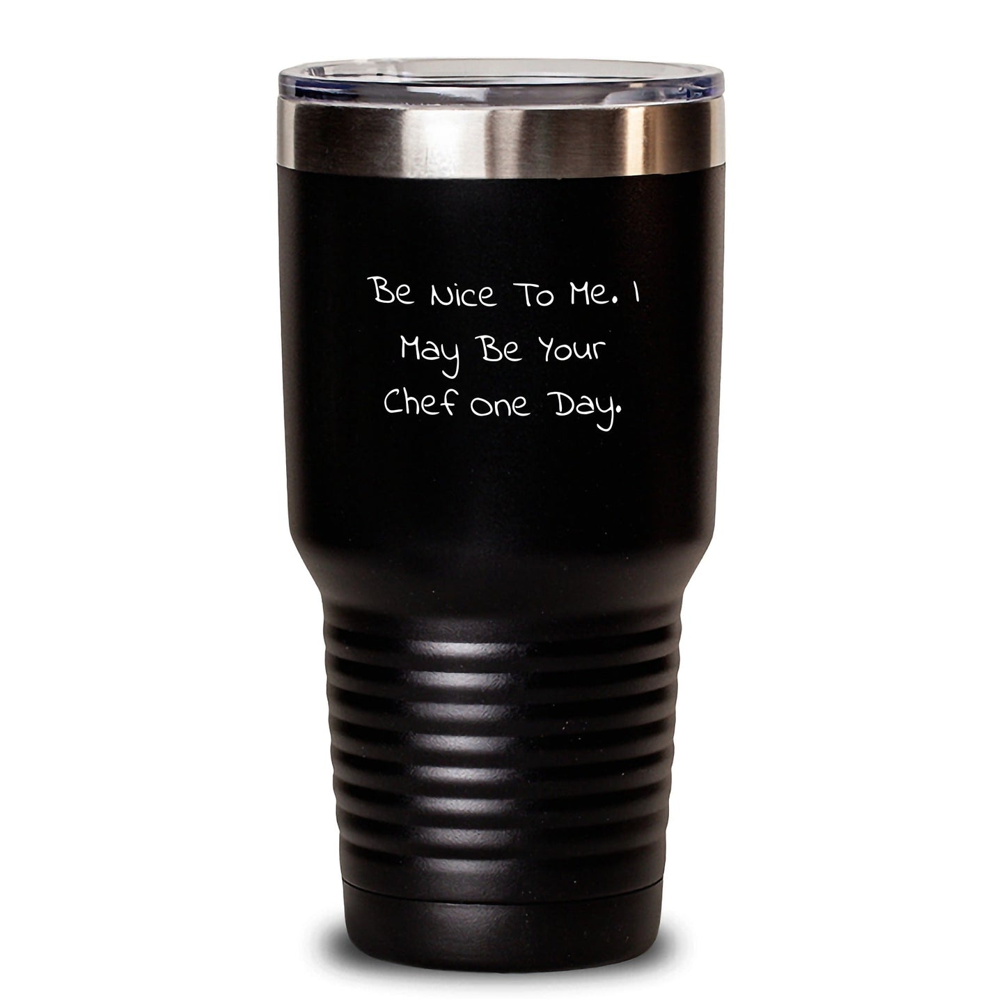 Funny Chef Gifts from Friends - 'Be Nice To Me. I May Be Your Chef One Day.' Tumbler, Birthday Unique Presents for Men and Women - Victory Thru Vision