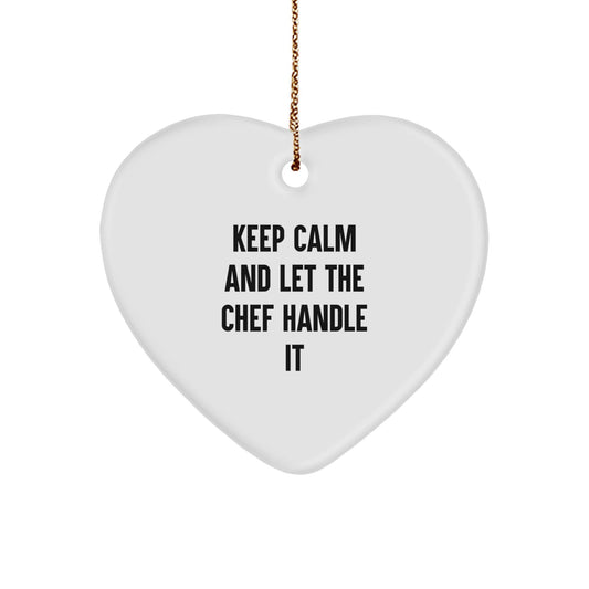 Funny Chef Heart Ornament Gifts from Friends for Christmas, Keep Calm And Let The Chef Handle It, 'Keep Calm And Let The Chef Handle It' MDF Heart Shaped Ornament Gifts for Chef - Victory Thru Vision