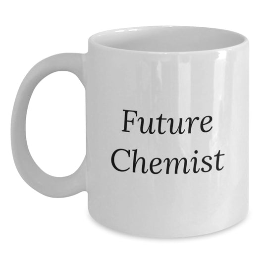 Funny Chemist Quote White Coffee Mug Gifts for Future Chemists from Family - Graduation Unique Gifts - Victory Thru Vision