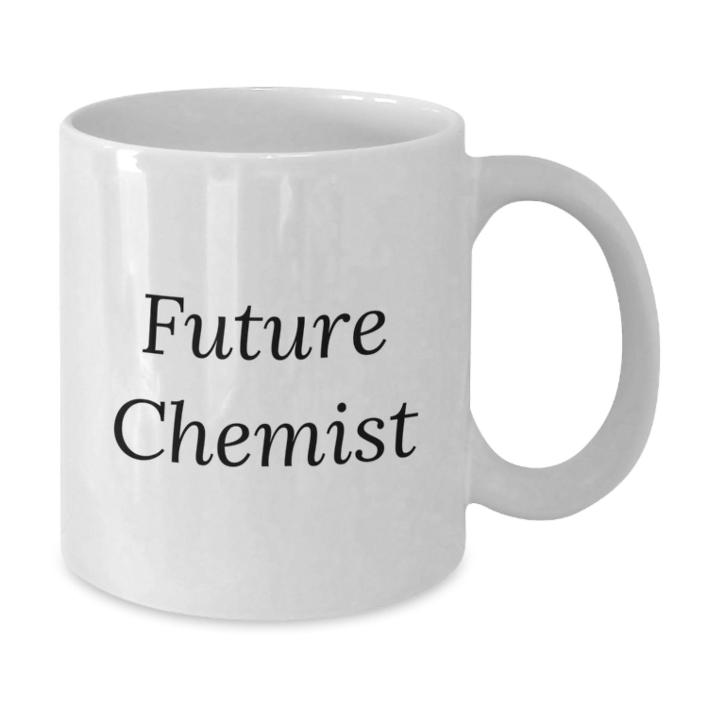 Funny Chemist Quote White Coffee Mug Gifts for Future Chemists from Family - Graduation Unique Gifts - Victory Thru Vision