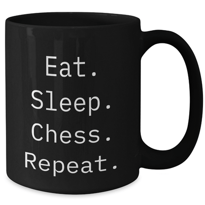 Funny Chess Lovers Mug, Eat. Sleep. Chess. Repeat., Black Coffee Mug, Father's Day Unique Gifts from Family to Men, Unique Chess Gifts for Him - Victory Thru Vision 