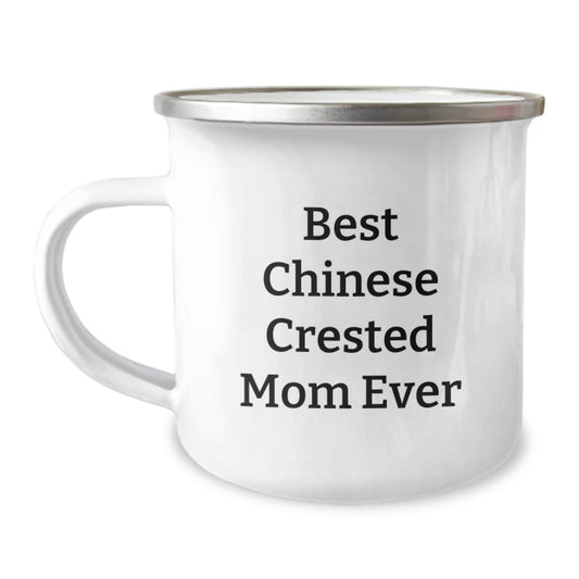Funny Chinese Crested Dog Gifts for Mom - Best Birthday Camping Mug from Family with Inspirational Quote, 12 oz Stainless Steel Enamel - Victory Thru Vision