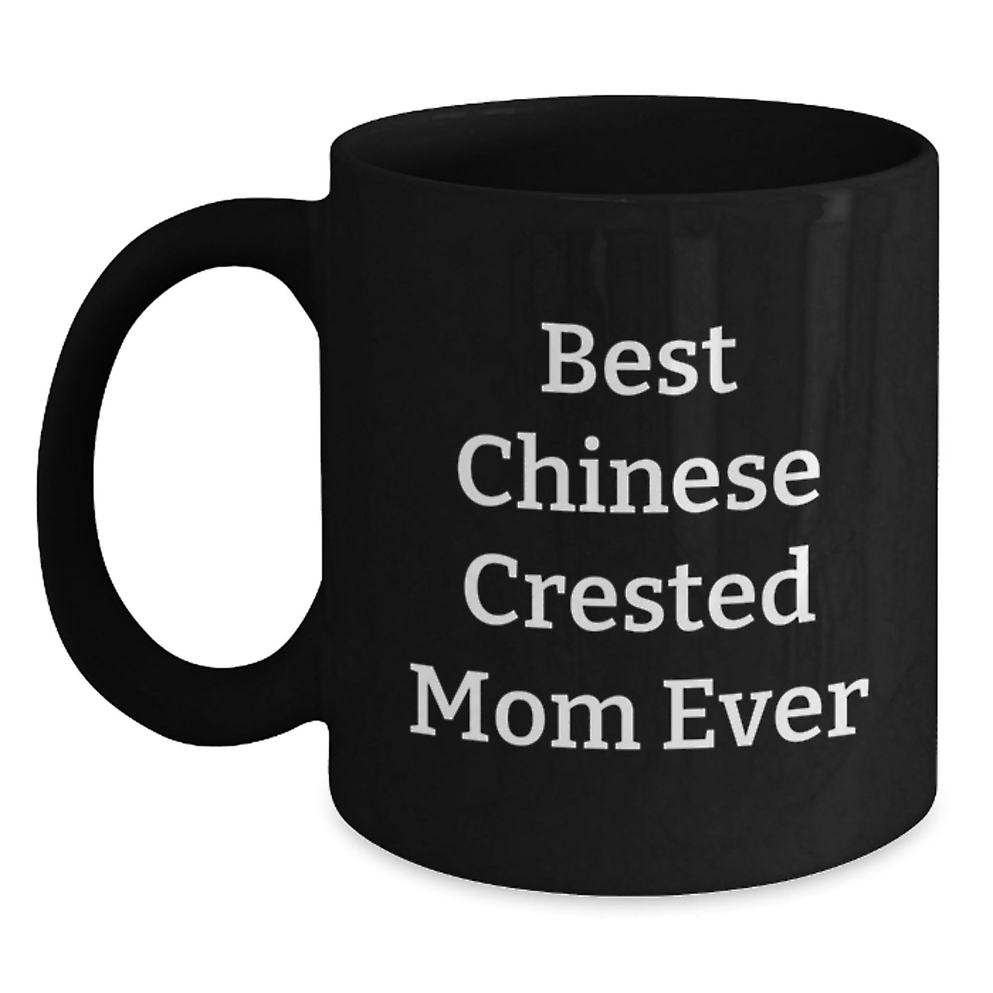 Funny Chinese Crested Dog Mom Gifts from Women to Chinese Crested Dog Lovers on Birthday Unique Gifts - Victory Thru Vision