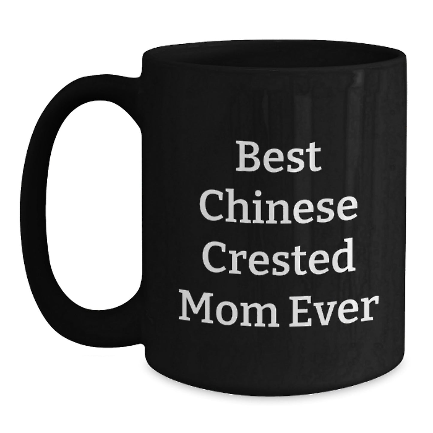 Funny Chinese Crested Dog Mom Gifts from Women to Chinese Crested Dog Lovers on Birthday Unique Gifts - Victory Thru Vision