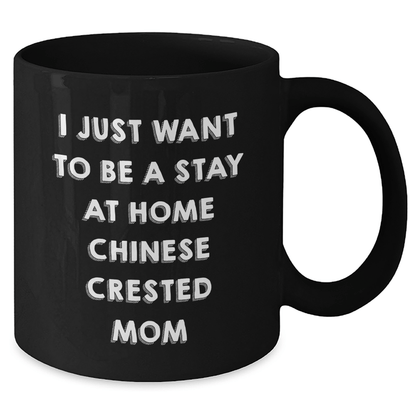 Funny Chinese Crested Dog Mom Quotes Black Coffee Mug Gifts from Dad to Chinese Crested Dog Mom on Father's Day - Victory Thru Vision 