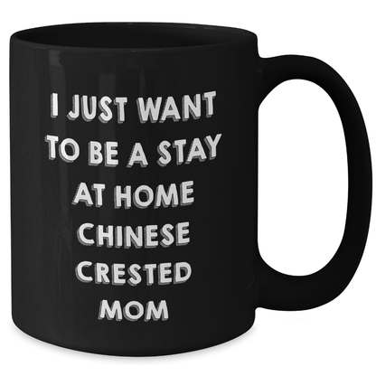 Funny Chinese Crested Dog Mom Quotes Black Coffee Mug Gifts from Dad to Chinese Crested Dog Mom on Father's Day - Victory Thru Vision 