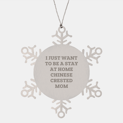 Funny Chinese Crested Dog Mom Snowflake Ornament Gifts for Her from Friends on Christmas Unique Gift Ideas - Victory Thru Vision