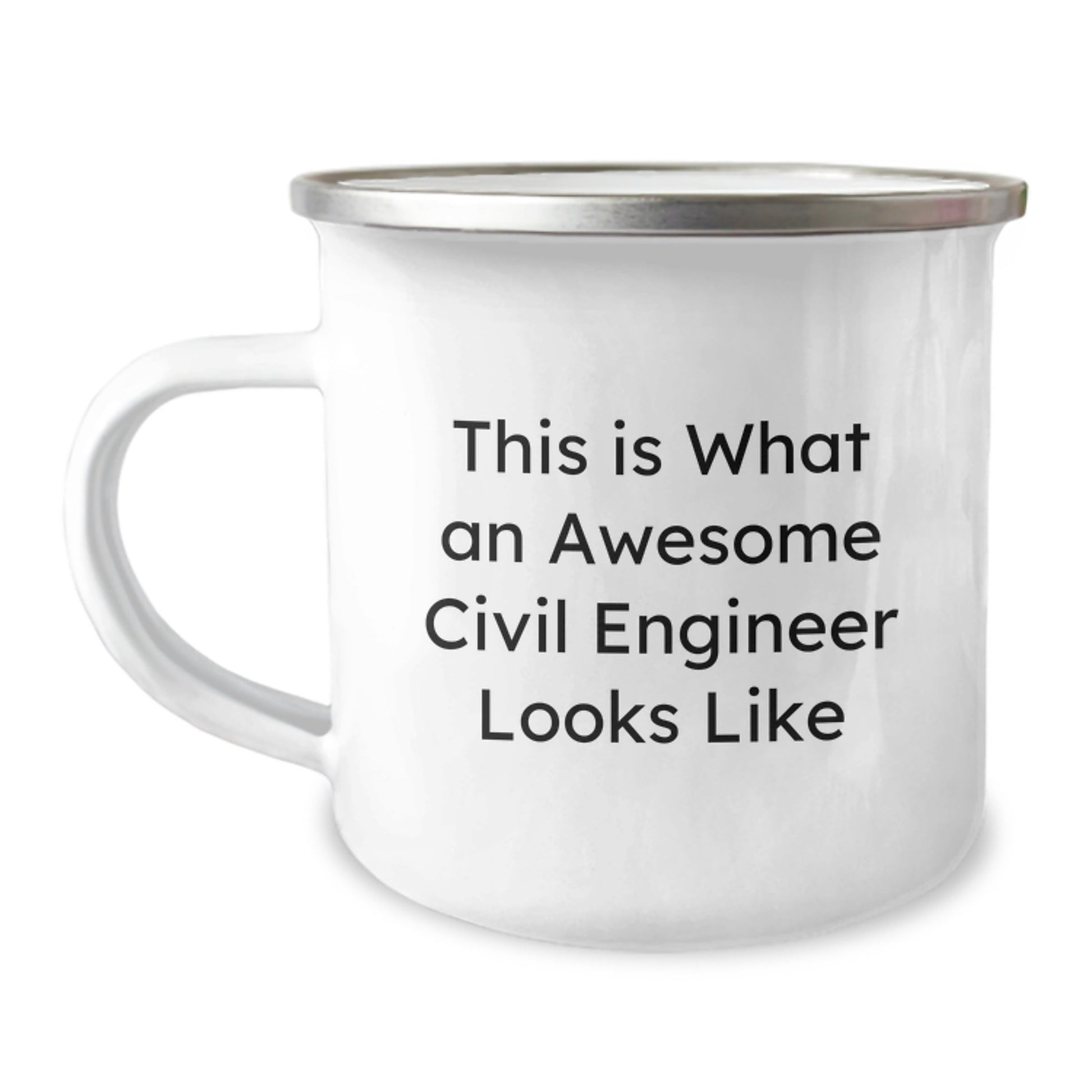 Funny Civil Engineer Gifts from Men, Unique Graduation Mugs for Civil Engineers, 'This Is What An Awesome Civil Engineer Looks Like' Enamel Camping Mug - Victory Thru Vision