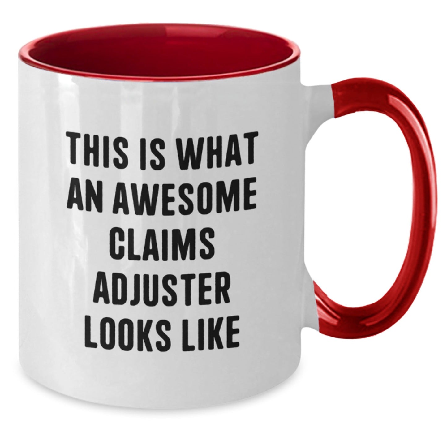 Funny Claims Adjuster Gifts from Friends for Men, Women, Coworkers, and Family - 'This Is What An Awesome Claims Adjuster Looks Like' Two Tone Coffee Mug - Victory Thru Vision