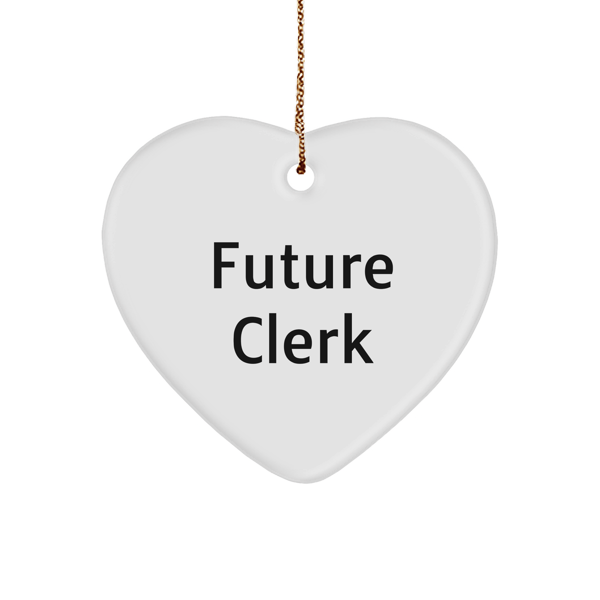 Funny Clerk Heart Ornament Gifts from Friends for Future Clerks - Christmas Unique Presents - Victory Thru Vision
