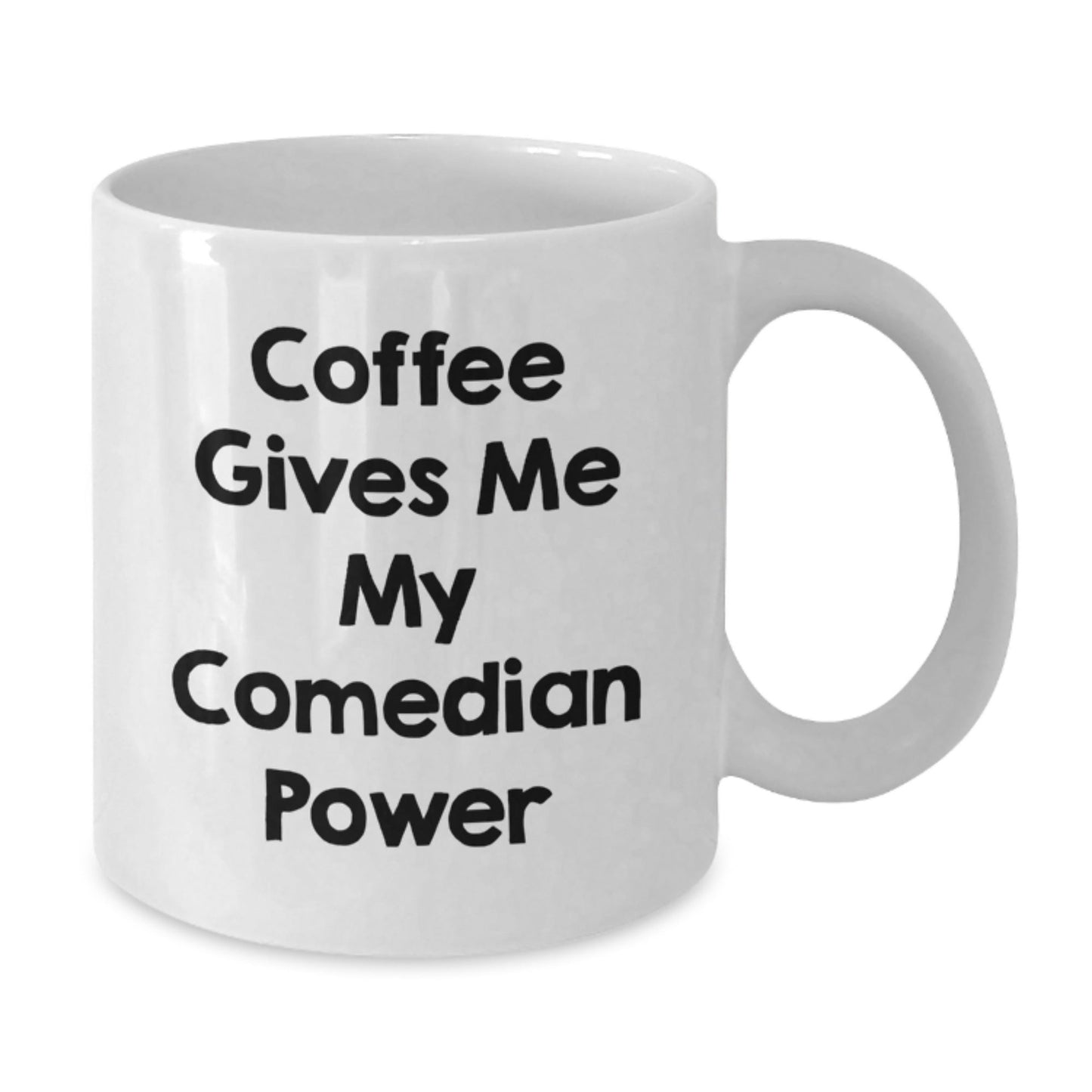 Funny Comedian Gifts from Friends, White Coffee Mug for Comedian, 'Coffee Gives Me My Comedian Power' Quote, Unique Graduation Gifts - Victory Thru Vision