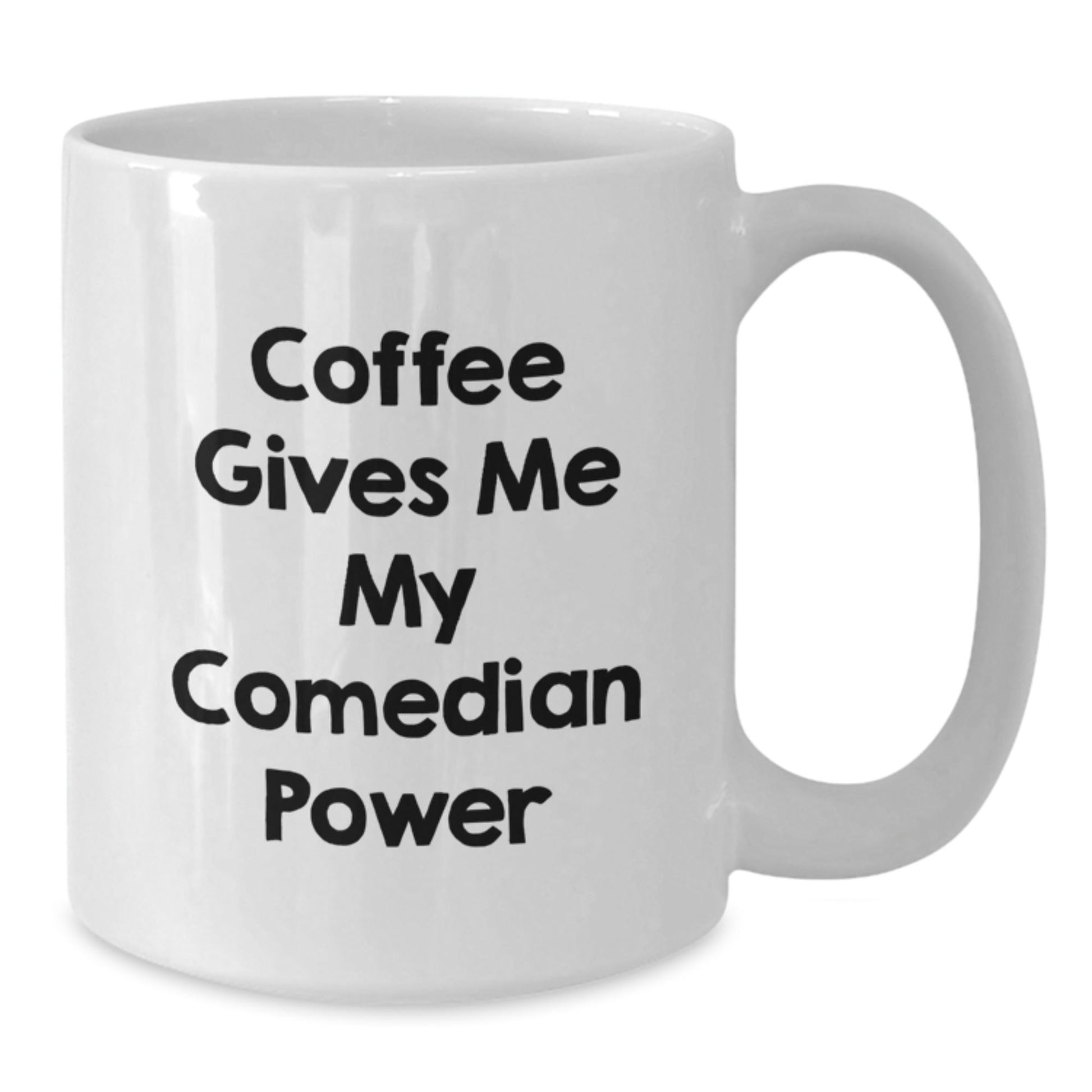 Funny Comedian Gifts from Friends, White Coffee Mug for Comedian, 'Coffee Gives Me My Comedian Power' Quote, Unique Graduation Gifts - Victory Thru Vision