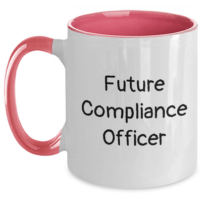 Funny Compliance Officer Gifts for Him or Her, Future Compliance Officer Quote on Two Tone Coffee Mug, Gifts from Friends for Graduation - Victory Thru Vision