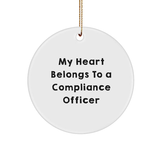 Funny Compliance Officer Gifts from Friends - My Heart Belongs To A Compliance Officer Christmas Circle Ornament for Men Women Coworkers Family - Victory Thru Vision