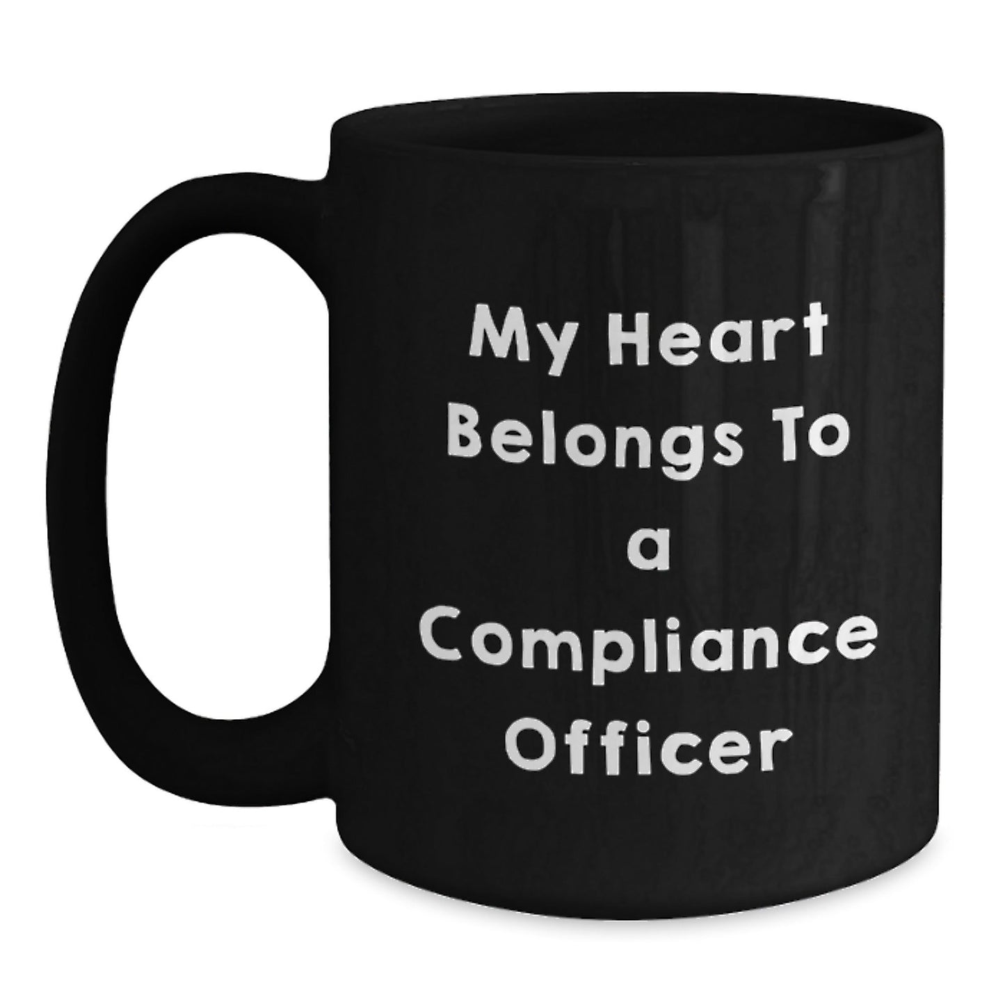 Funny Compliance Officer Quotes Gifts from Friends, Gifts for Compliance Officer, Black Coffee Mug, Birthday Unique Gifts for Her, His, Men, Women, Coworkers, Family - Victory Thru Vision