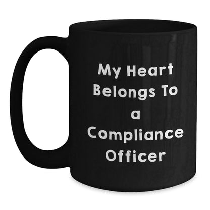 Funny Compliance Officer Quotes Gifts from Friends, Gifts for Compliance Officer, Black Coffee Mug, Birthday Unique Gifts for Her, His, Men, Women, Coworkers, Family - Victory Thru Vision