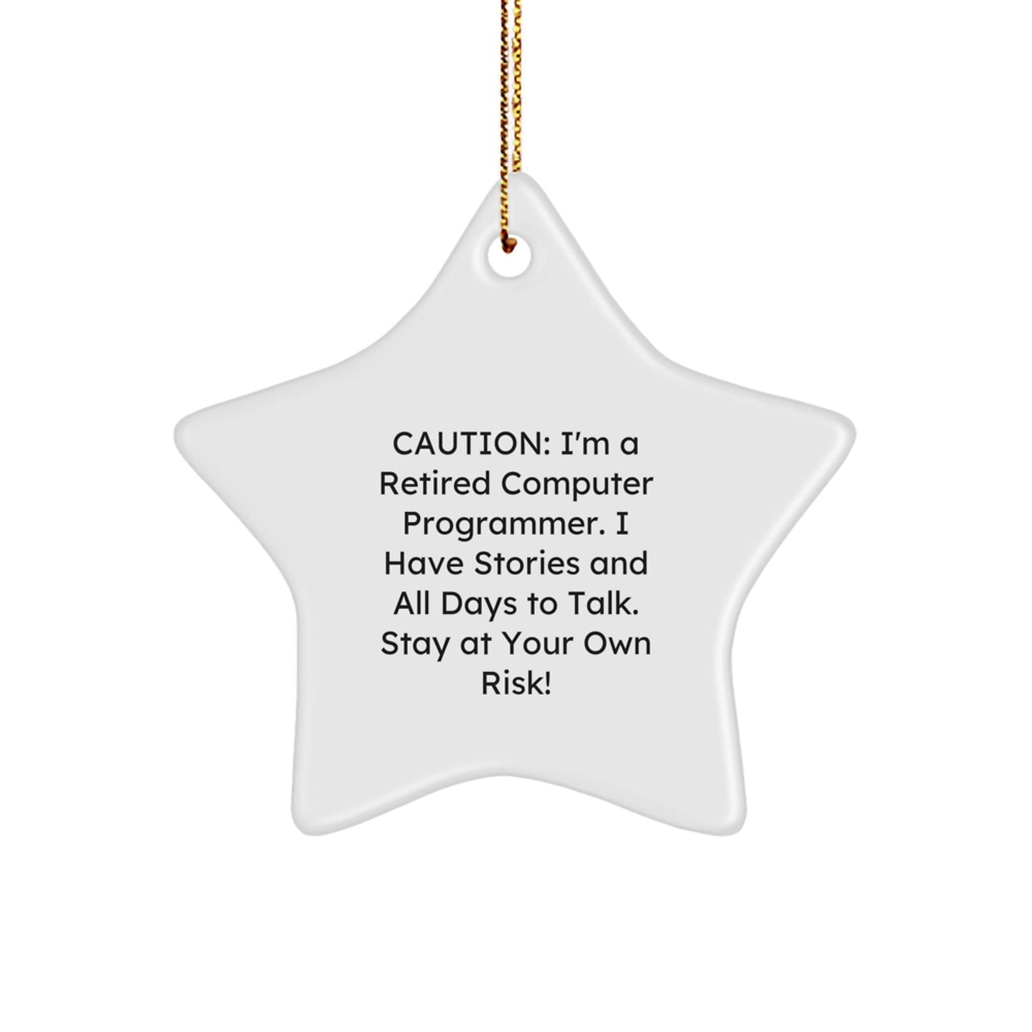 Funny Computer Programmer Gifts from Friends - Stay At Your Own Risk! Star Ornament for Men, Women, Coworkers, Family - Christmas Unique Presents - Victory Thru Vision