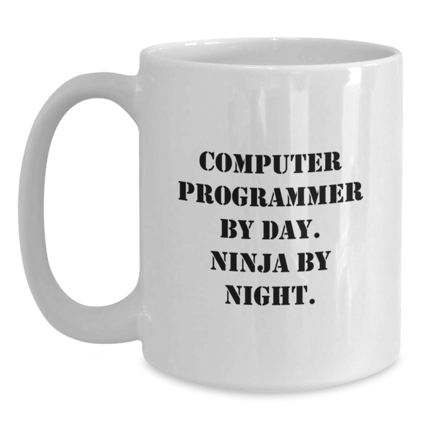 Funny Computer Programmer Gifts from Friends, White Coffee Mug for Ninja Programmers, Birthday Unique Gifts for Men - Victory Thru Vision
