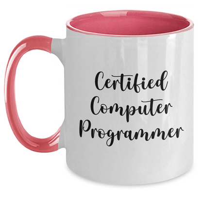 Funny Computer Programmer Gifts from Men - 'Certified Computer Programmer' Two Tone Coffee Mug for Father's Day - Victory Thru Vision 