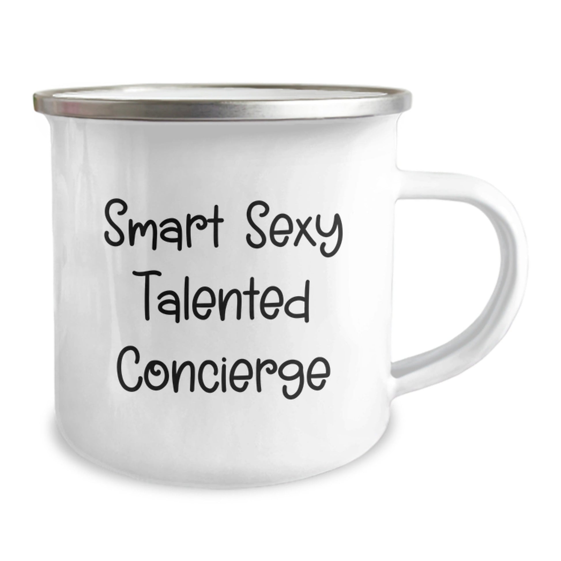 Funny Concierge Gifts from Friends to Talented Graduates, Smart Sexy Camping Mug with Enamel Finish - 'Smart Sexy Talented Concierge' Quote - Victory Thru Vision
